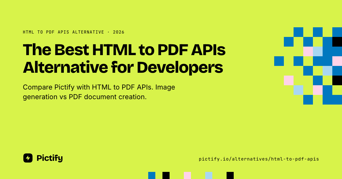 Best HTML to PDF APIs Alternative (2026) | Pictify