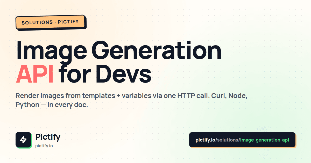 Image Generation API — Render Templates via HTTP | Pictify
